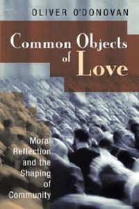 Book Cover for Common Objects of Love by Alan G Padgett, Patrick R Keifert