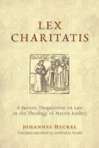 Book Cover for Lex Charitatis by Johannes Heckel, Gottfried G Krodel