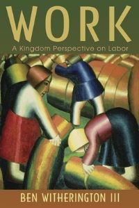 Book Cover for Work by Ben Witherington