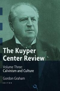Book Cover for Calvinism and Culture by Gordon Graham