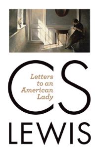 Book Cover for Letters to an American Lady by C S Lewis