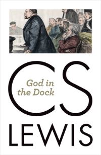 Book Cover for God in the Dock by C S Lewis