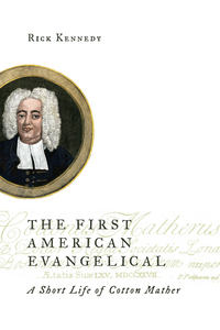 Book Cover for The First American Evangelical by Rick Kennedy