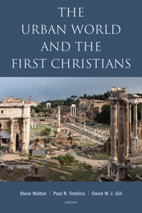 Book Cover for The Urban World and the First Christians by Steve Walton