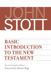 Book Cover for Basic Introduction to the New Testament by John R W Stott