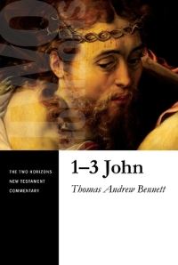 Book Cover for 1-3 John by Thomas Andrew Bennett