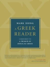 Book Cover for A Greek Reader by Mark Jeong