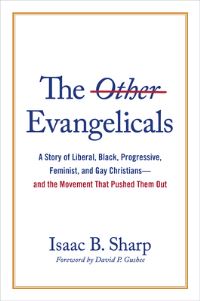 Book Cover for The Other Evangelicals by Isaac B Sharp