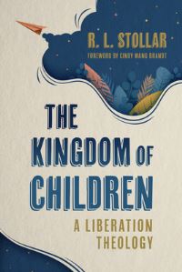 Book Cover for The Kingdom of Children by R L Stollar