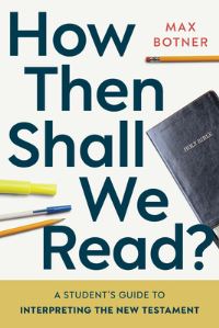 Book Cover for How Then Shall We Read? by Max Botner
