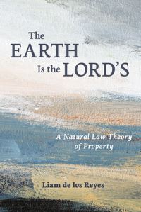 Book Cover for The Earth Is the Lord's by Liam B de los Reyes