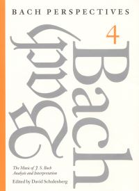 Book Cover for Bach Perspectives. Vol. 4 Music of J.S. Bach, Analysis and Interpretation by David Schulenberg