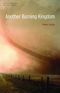 Book Cover for Another Burning Kingdom by Robert Vivian