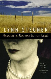 Book Cover for Because a Fire Was in My Head by Lynn Stegner