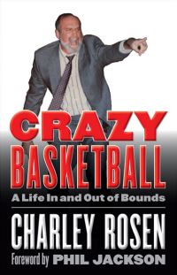Book Cover for Crazy Basketball by Charles Rosen