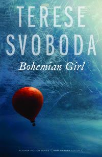 Book Cover for Bohemian Girl by Terese Svoboda