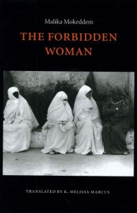 Book Cover for The Forbidden Woman by Malika Mokeddem, K Melissa Marcus