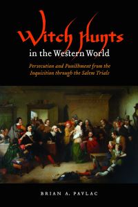 Book Cover for Witch Hunts in the Western World by Brian Alexander Pavlac