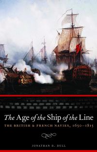 Book Cover for The Age of the Ship of the Line by Jonathan R Dull