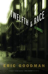 Book Cover for Twelfth and Race by Eric K Goodman