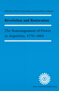 Book Cover for Revolution and Restoration by Mark D Szuchman, Jonathan C Brown