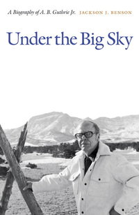 Book Cover for Under the Big Sky by Jackson J Benson