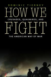 Book Cover for How We Fight by Dominic Tierney