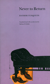 Book Cover for Never to Return by Esther Tusquets, Barbara F Ichiishi