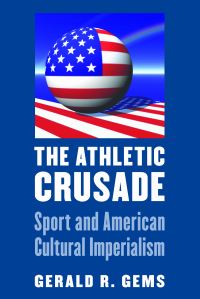 Book Cover for The Athletic Crusade by Gerald R Gems