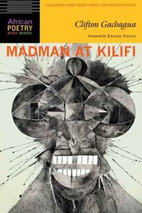 Book Cover for Madman at Kilifi by Clifton Gachagua