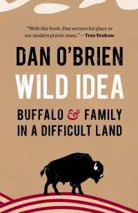 Book Cover for Wild Idea by Dan OBrien