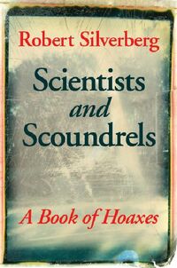 Book Cover for Scientists and Scoundrels by Robert Silverberg