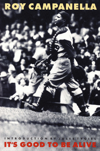 Book Cover for It's Good to Be Alive by Roy Campanella