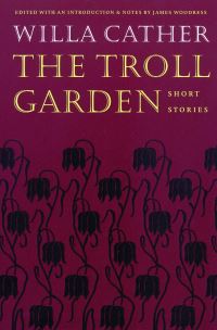 Book Cover for The Troll Garden by Willa Cather