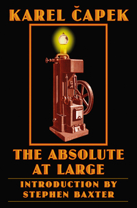 Book Cover for The Absolute at Large by Karel Capek