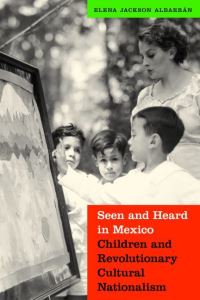 Book Cover for Seen and Heard in Mexico by Elena Jackson Albarrán