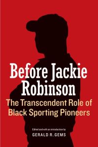 Book Cover for Before Jackie Robinson by Gerald R Gems