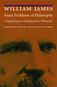 Book Cover for Some Problems of Philosophy by William James