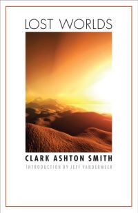 Book Cover for Lost Worlds by Clark Ashton Smith