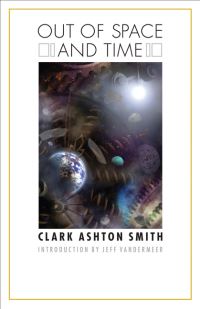 Book Cover for Out of Space and Time by Clark Ashton Smith