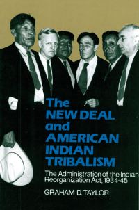Book Cover for The New Deal and American Indian Tribalism by Graham D Taylor