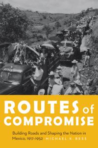 Book Cover for Routes of Compromise by Michael Kirkland Bess