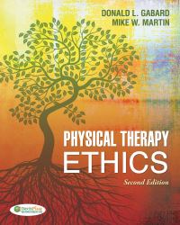Book Cover for Physical Therapy Ethics by Donald L Gabard, Mike W Martin