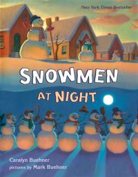 Book Cover for Snowmen at Night by Caralyn Buehner, Mark Buehner