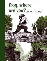 Book Cover for Frog, Where Are You? by Mercer Mayer