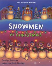 Book Cover for Snowmen at Christmas by Caralyn Buehner, Mark Buehner