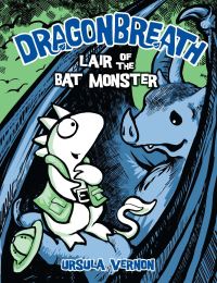 Book Cover for Lair of the Bat Monster by Ursula Vernon