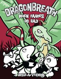 Book Cover for When Fairies Go Bad by Ursula Vernon