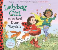 Book Cover for Ladybug Girl and the Best Ever Playdate by David Soman, Jacky Davis