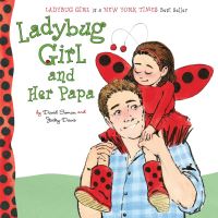 Book Cover for Ladybug Girl and Her Papa by Jacky Davis